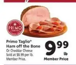 Safeway Primo Taglio Ham off the Bone offer