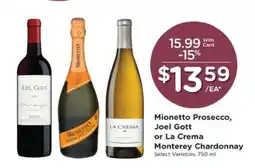 Pick'n Save Mionetto Prosecco, Joel Gott or La Crema Monterey Chardonnay offer