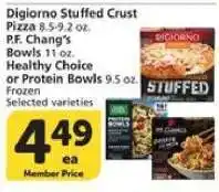 Albertsons Digiorno Stuffed Crust Pizza, P.F. Chang's Bowls, Healthy Choice or Protein Bowls offer
