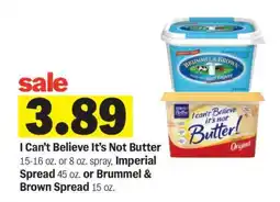 Meijer I Can't Believe It's Not Butter, Imperial Spread, Brummel & Brown Spread offer