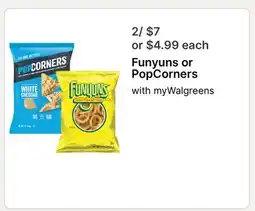 Walgreens Funyuns or PopCorners offer