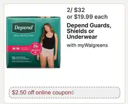 Walgreens Depend Guards, Shields or Underwear offer