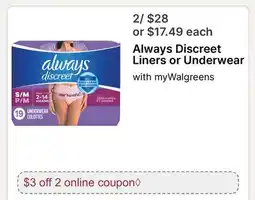 Walgreens Always Discreet Liners or Underwear offer