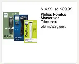 Walgreens Philips Norelco Shavers or Trimmers offer