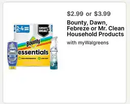 Walgreens Bounty, Dawn, Febreze or Mr. Clean Household Products offer