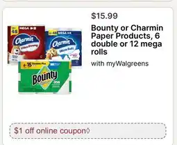 Walgreens Bounty or Charmin Paper Products, 6 double or 12 mega rolls offer
