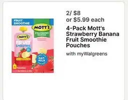 Walgreens 4-Pack Mott's Strawberry Banana Fruit Smoothie Pouches offer