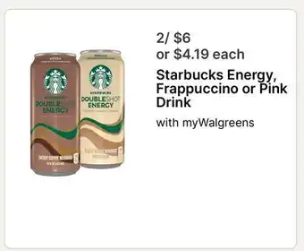 Walgreens Starbucks Energy, Frappuccino or Pink Drink offer