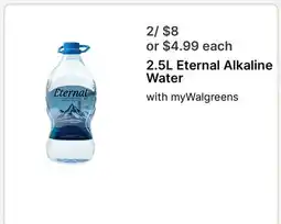 Walgreens 2.5L Eternal Alkaline Water offer