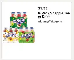 Walgreens 6-Pack Snapple Tea or Drink offer