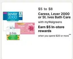 Walgreens Caress, Lever 2000 or St. Ives Bath Care offer