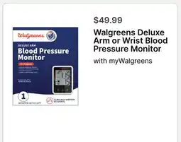 Walgreens Walgreens Deluxe Arm or Wrist Blood Pressure Monitor offer