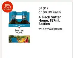 Walgreens 4-Pack Sutter Home, 187ml. Bottles offer