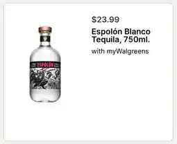 Walgreens Espolón Blanco Tequila, 750ml offer