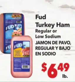 Vallarta Supermarkets Fud Turkey Ham / JAMON DE PAVO offer