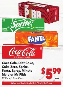 Vallarta Supermarkets Coca Cola, Diet Coke, Coke Zero, Sprite, Fanta, Barqs, Minute Maid or Mr Pibb offer