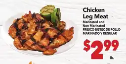 Vallarta Supermarkets Chicken Leg Meat / FRESCO BISTEC DE POLLO MARINADO Y REGULAR offer