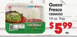 Vallarta Supermarkets Queso Fresco / CREMOSO offer