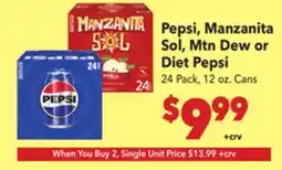 Vallarta Supermarkets Pepsi, Manzanita Sol, Mtn Dew or Diet Pepsi offer