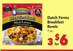 Vallarta Supermarkets Dutch Farms Breakfast Bowls offer