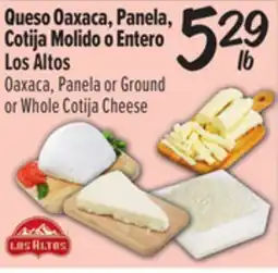 El Super Oaxaca, Panela or Ground or Whole Cotija Cheese offer