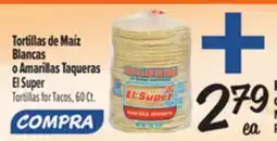 El Super El Super Tortillas for Tacos offer