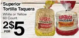 Superior Grocers Superior Tortilla Taquera offer