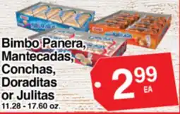 Superior Grocers Bimbo Panera, Mantecadas, Conchas, Doraditas or Julitas offer