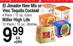 Superior Grocers El Jimador New Mix or Vmc Tequila Cocktail, Miller High Life offer