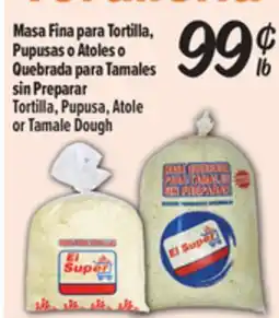 El Super Fresh Masa Fina para Tortilla, Pupusas o Atoles o Quebrada para Tamales sin Preparar offer