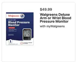 Walgreens Walgreens Deluxe Arm or Wrist Blood Pressure Monitor offer