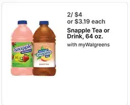 Walgreens Snapple Tea or Drink, 64 oz offer