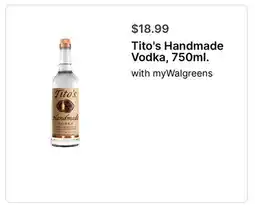 Walgreens Tito's Handmade Vodka, 750ml offer