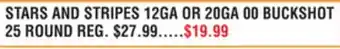 Dunham's Sports STARS AND STRIPES 12GA OR 20GA 00 BUCKSHOT offer