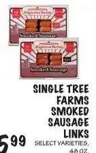 Foodarama Single Tree Farms Smoked Sausage Links offer