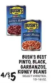 Foodarama Bush's best pinto, black, garbanzos, kidney beans offer