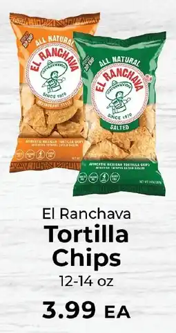 Sunset Foods El Ranchava Tortilla Chips offer