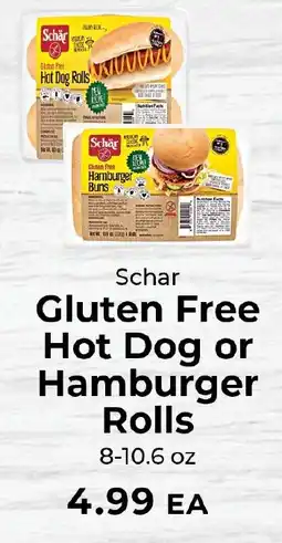 Sunset Foods Schar gluten free hot dog or hamburger rolls offer