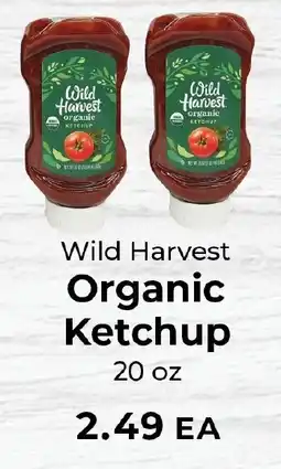 Sunset Foods Wild Harvest organic ketchup offer