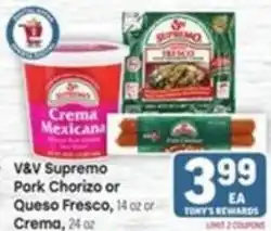 Tony’s Fresh Market V&V Supremo Pork Chorizo or Queso Fresco offer
