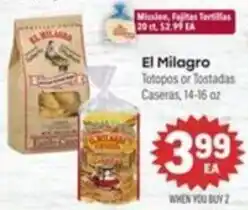 Tony’s Fresh Market El Milagro Totopos or Tostadas offer