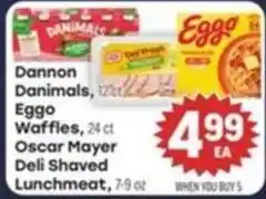 Tony’s Fresh Market Dannon Danimals, Eggo Waffles, Oscar Mayer Deli Shaved Lunchmeat offer