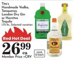 Pavilions Tito's Handmade Vodka, Tanqueray London Dry Gin or Hornitos Tequila offer