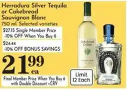 Pavilions Herradura Silver Tequila or Cakebread Sauvignon Blanc offer