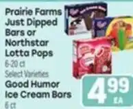 Tony’s Fresh Market Prairie Farms Just Dipped Bars or Northstar Lotta Pops offer