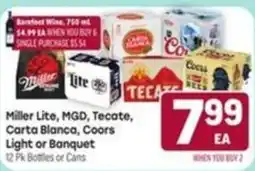 Tony’s Fresh Market Miller Lite, MGD, Tecate, Carta Blanca, Coors Light or Banquet offer