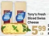 Tony’s Fresh Market Tony's Fresh Sliced Swiss Cheese offer