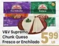Tony’s Fresh Market V&V Supremo Chunk Queso Fresco or Enchilado offer