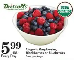 Pavilions Driscoll's organic raspberries, blackberries or blueberries offer