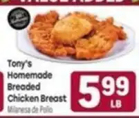 Tony’s Fresh Market Tony's Homemade Breaded Chicken Breast offer